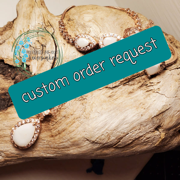 Custom order for Karlee